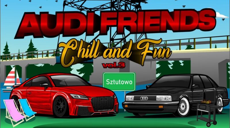 Audi Fiends Chill&Fun | NaMierzeje.pl