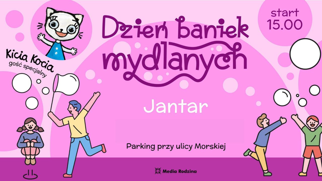 Dzień Baniek Mydlanych w Jantarze | NaMierzeje.pl