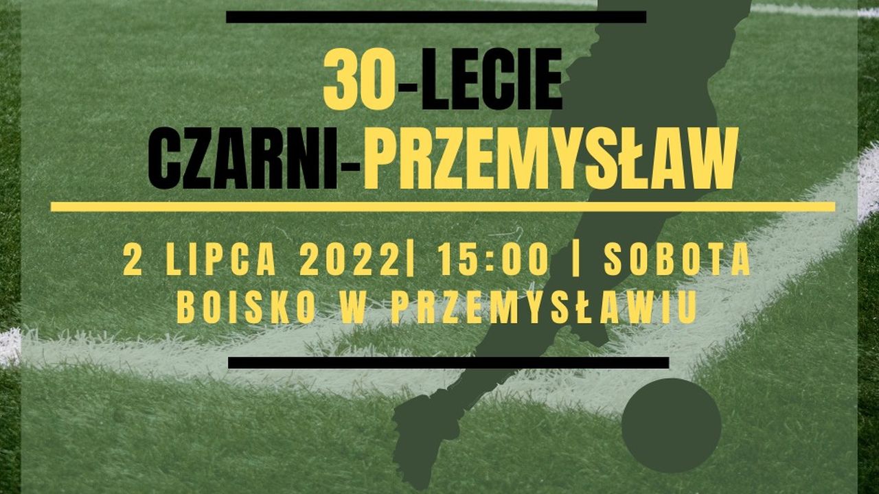 Czarni Przemyslaw - 30-lecie | NaMierzeje.pl