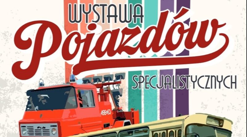 Wystawa Pojazdów Specjalistycznych | NaMierzeje.pl
