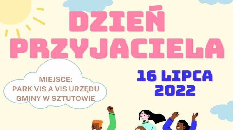 Dzień Przyjaciela w Sztutowie | NaMierzeje.pl