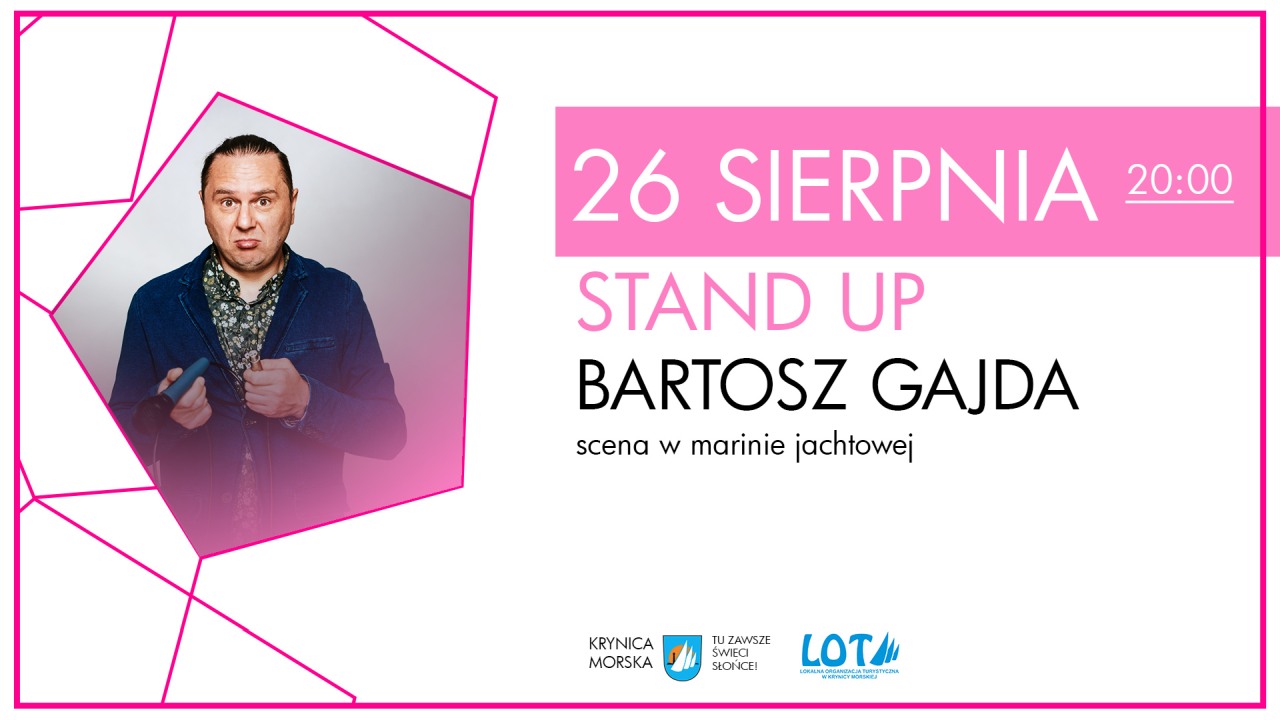 Stand Up Bartosz Gajda | NaMierzeje.pl