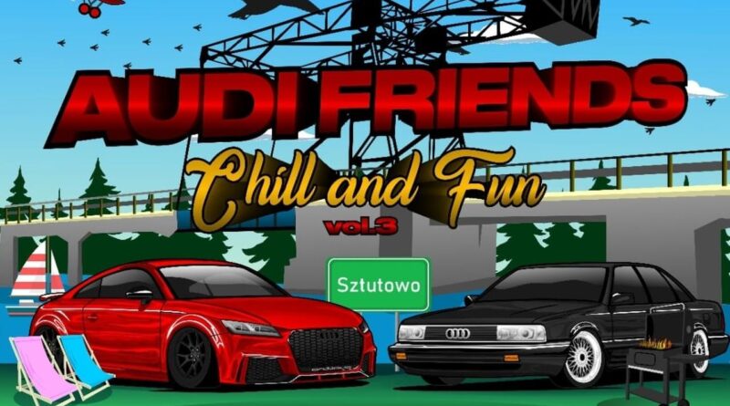 Audi Friends Chill & Fun | NaMierzeje.pl