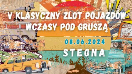 Zlot Pojazdów Klasycznych w Stegnie | NaMierzeje.pl