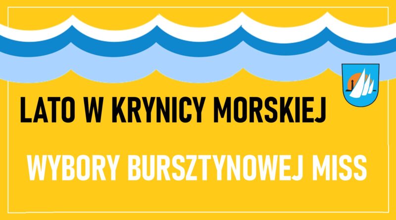 Wybory Bursztynowej Miss w Krynicy Morskiej | NaMierzeje.pl