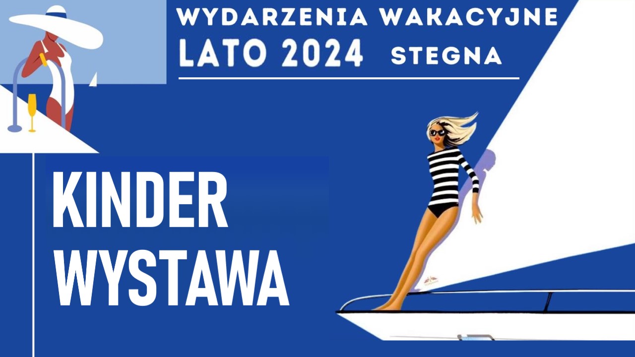 Kinder Wystawa w Stegnie | NaMierzeje.pl