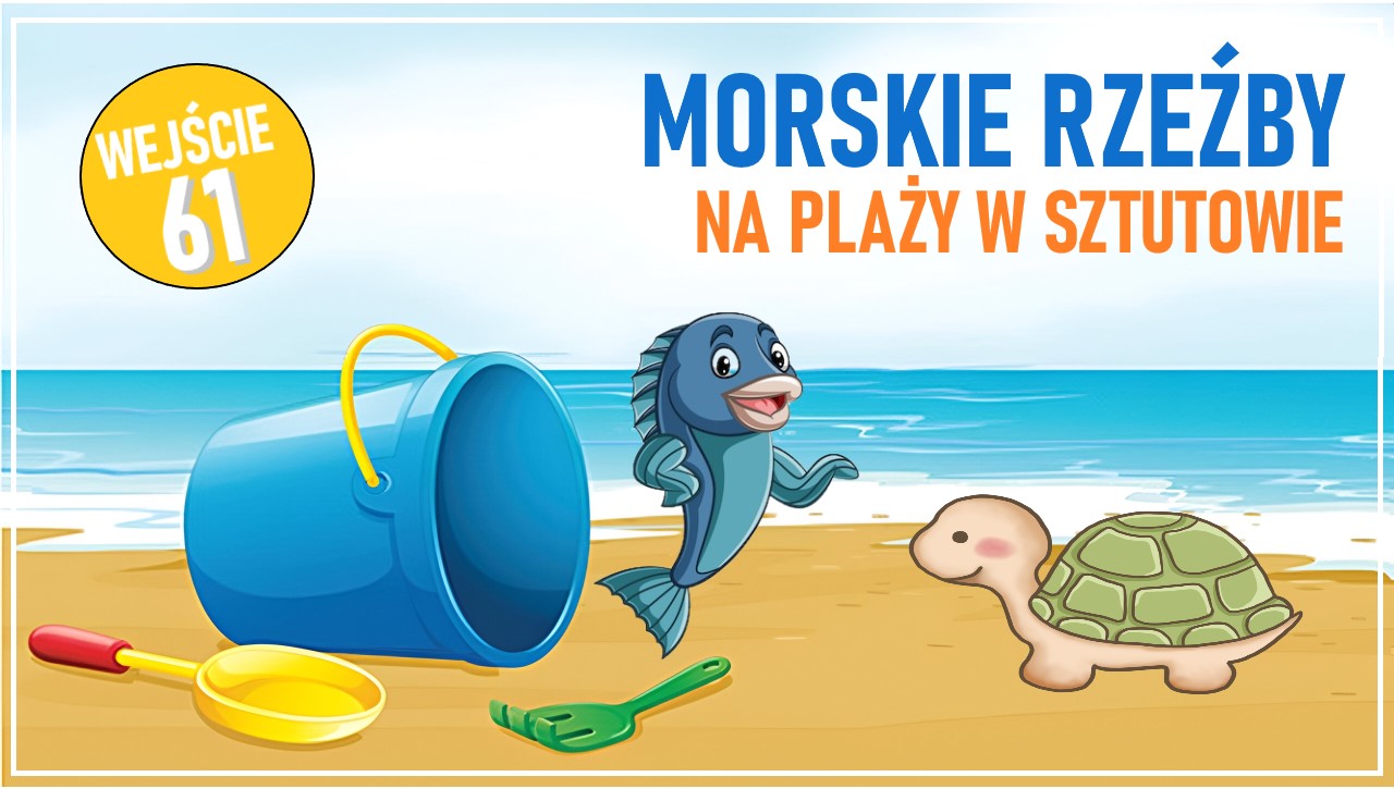 Morskie rzeźby na plaży w Sztutowie | NaMierzeje.pl