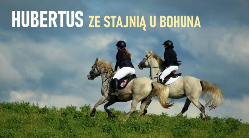 Hubertus ze Stajnią u Bohuna | NaMierzeje.pl